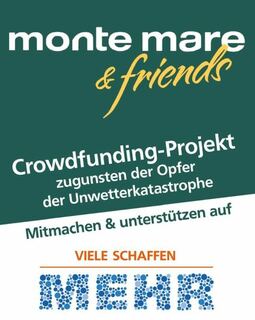 Deutschland: Jeder Euro zählt! – monte mare ruft Spendenaktion für Flutopfer ins Leben